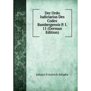   11 (German Edition): Johann Friedrich Schulte: Books