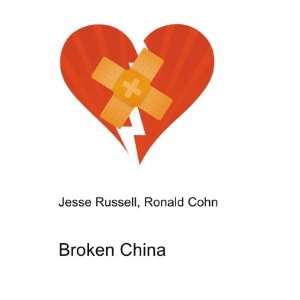  Broken China Ronald Cohn Jesse Russell Books