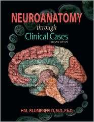 Neuroanatomy Through Clinical Cases, (0878930582), Blumenfeld 