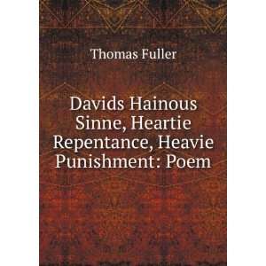  , Heartie Repentance, Heavie Punishment: Poem: Thomas Fuller: Books