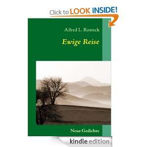 Ewige Reise und andere Gedichte (German Edition) Alfred L. Rosteck 
