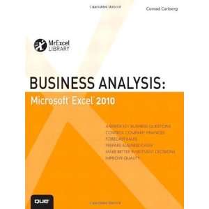   Excel 2010 (MrExcel Library) [Paperback]: Conrad Carlberg: Books