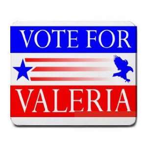 VOTE FOR VALERIA Mousepad