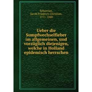   herrschen Jacob Friedrich Christian, 1771 1840 Sebastian Books
