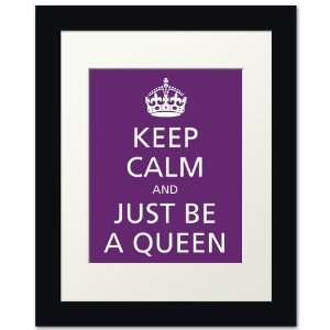  Keep Calm and Just Be A Queen, framed print (plum)