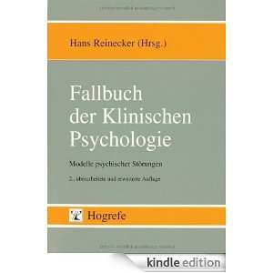 Fallbuch der Klinischen Psychologie. Modelle psychischer Störungen 