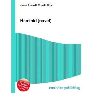  Hominid (novel) Ronald Cohn Jesse Russell Books