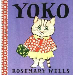  Yoko [Paperback] Rosemary Wells Books