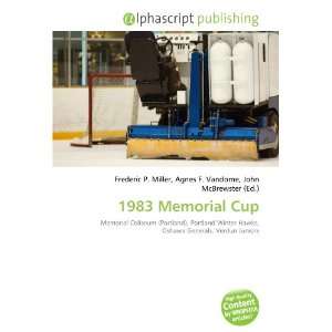  1983 Memorial Cup (9786134182539) Books