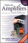 Tipbook Amplifiers & Effects Complete Guide Book NEW  