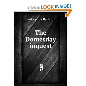  The Domesday inquest Adolphus Ballard Books