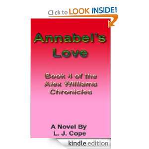 Annabels Love (Alexandra Williams Chronicals) L.J. Cope  