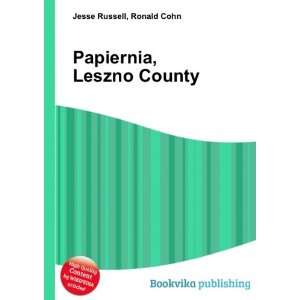  Papiernia, Leszno County Ronald Cohn Jesse Russell Books