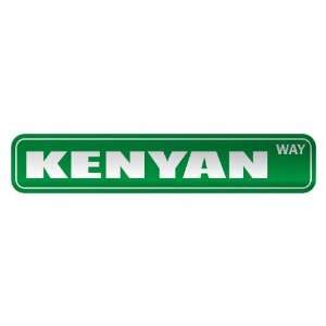   KENYAN WAY  STREET SIGN COUNTRY KENYA