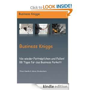 Business Knigge Nie wieder Fettnäpfchen und Fallen (German Edition 