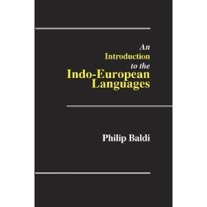  An Introduction to the Indo European Languages 1st Edition 