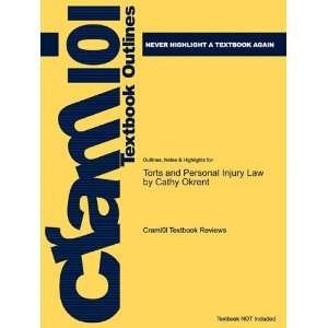  Studyguide for Torts and Personal Injury Law by Cathy 