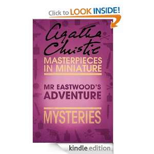 Mr Eastwoods Adventure: An Agatha Christie Short Story: Agatha 