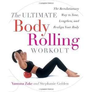   Tone, Lengthen, and Realign Your Body [Paperback] Yamuna Zake Books