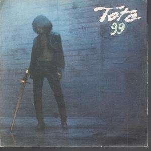  99 7 INCH (7 VINYL 45) SPANISH CBS 1979 TOTO Music