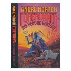  FORERUNNER: THE SECOND VENTURE.: Andre. Norton: Books