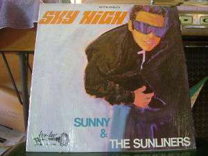 MINT TEX MEX SOUL FUNK LP~SUNNY SUNLINERS~SKY HIGH~HEAR  