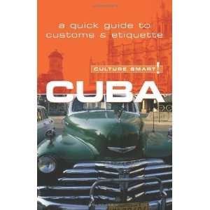  Cuba   Culture Smart!: a quick guide to customs 