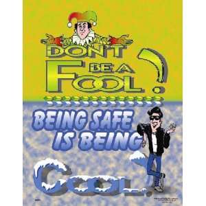 National Safety Compliance Be Cool Safety Poster   24 X 32 Inches 