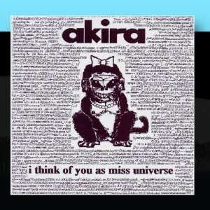  I Think Of You As Miss Universe Akira Music