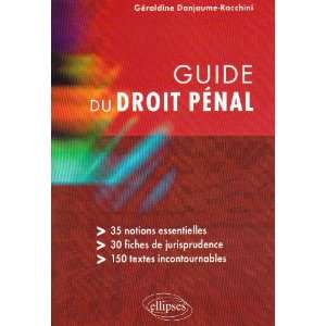  Guide Du Droit Penal (9782729834487) Danjaume Racchini 