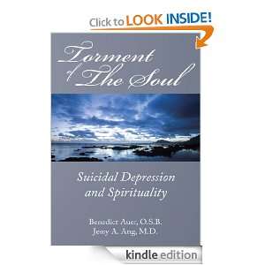 Torment of the SoulSuicidal Depression and Spirituality O.S.B. and 