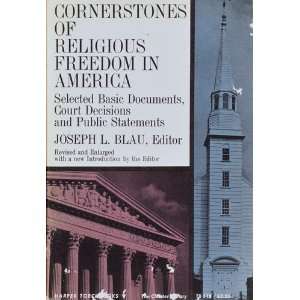  Cornerstones of religious freedom in America (Harper 