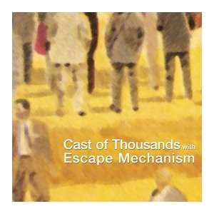  Cast of Thousands With Escape Mechanism Music