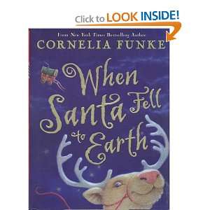 When Santa Fell To Earth Cornelia Funke  Books