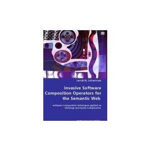  Invasive Software Composition Operators for the Semantic 