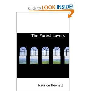  The Forest Lovers A Romance (9781426432989) Maurice 