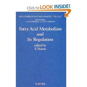 Fatty acid metabolism and its regulation, Volume 7 (New Comprehensive 