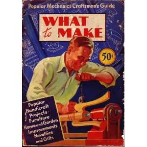   MECHANICS WHAT TO MAKE, Vol. 2, A Book of Popular Workshop Projects