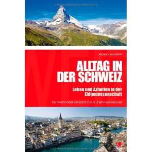  Alltag in der Schweiz (9783934918528) Michael Kühntopf 