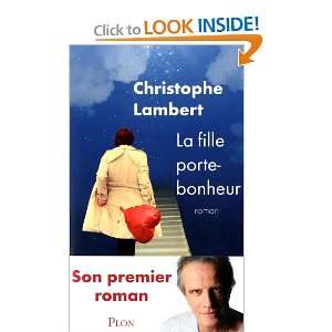  La fille porte bonheur (French Edition) (9782259213141 