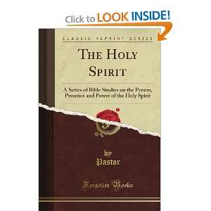  The Holy Spirit A Series of Bible Studies on the Person 