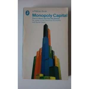   Capital (9780140209549) Paul A. Baran and Paul M. Sweezy Books