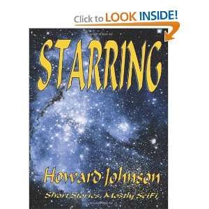  Starring: Short Stories, Mostly SciFi (9780982911457 