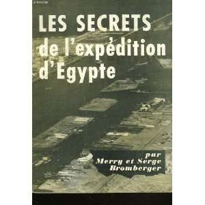  Les Secrets De Lexpedition Degypte Merry et Serge 