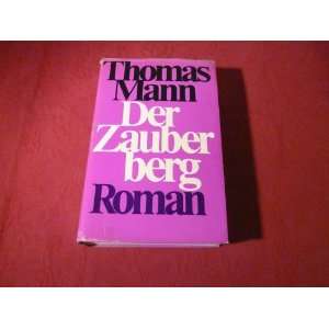  The magic mountain: Der Zauberberg: Thomas Mann: Books