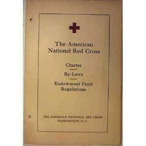 The American National Red Cross   Charter   By Laws   Endowment Fund 
