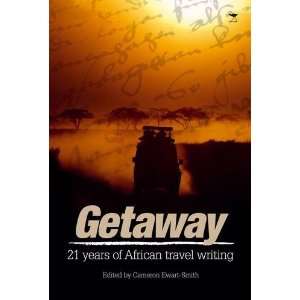  21 Years of Getaway Travel Writing (9781770098862 