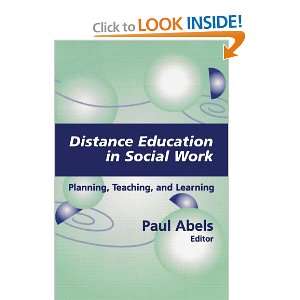 : Distance Education in Social Work: Planning, Teaching, and Learning 