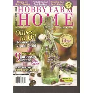  Hobby Farm Home Magazine (Olives to oil homemade liquid 