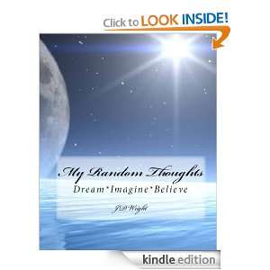 My Random Thoughts JD Wright  Kindle Store